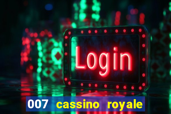 007 cassino royale download dublado 4shared